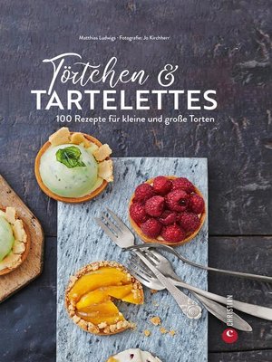 cover image of Törtchen & Tartelettes